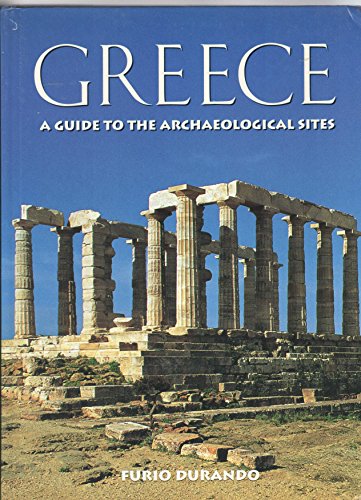 9780760722169: Greece; A guide to the Archaeological Sites [Hardcover] by