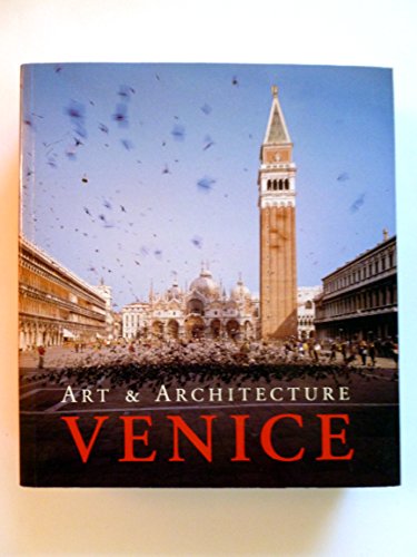 Beispielbild fr Venice, Art and Architecture zum Verkauf von Jenson Books Inc