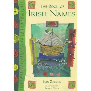 Beispielbild fr The book of Irish names zum Verkauf von SecondSale