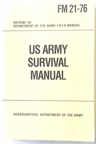 Stock image for U S Army Survival Manual: FM 21-76 for sale by Books of the Smoky Mountains