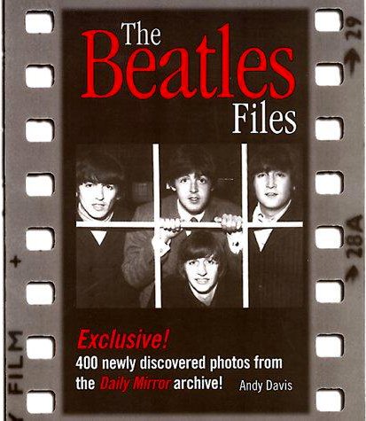The Beatles Files (9780760723364) by Davis, Andy