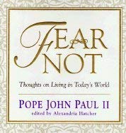 9780760723432: Fear not: Thoughts on living in today's world [Hardcover] by John Paul