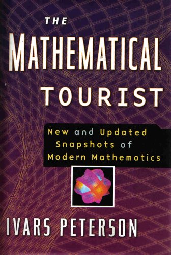 Beispielbild fr The Mathematical Tourist : New and Updated Snapshots of Modern Mathematics zum Verkauf von Wonder Book