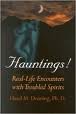 9780760723883: Hauntings: Real-life Encounters with Troubled Spirits