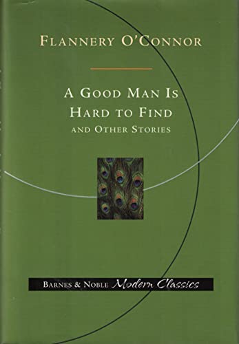 Imagen de archivo de A Good Man is Hard to Find and Other Stories a la venta por Goodwill Books