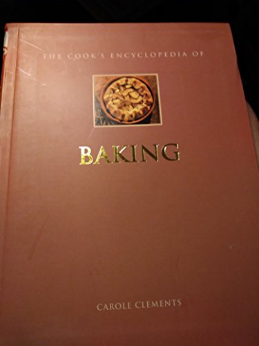 Beispielbild fr The cook's encyclopedia of baking zum Verkauf von SecondSale