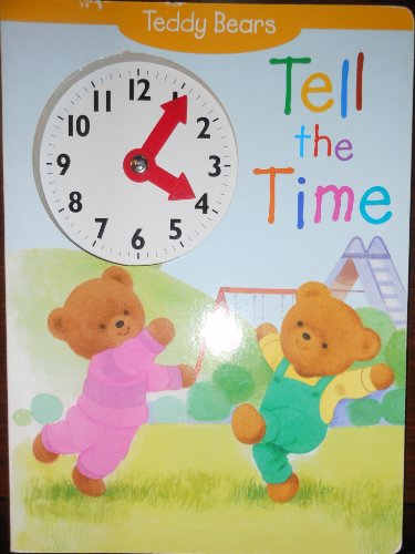 Beispielbild fr Teddy Bears Tell the Time zum Verkauf von Better World Books