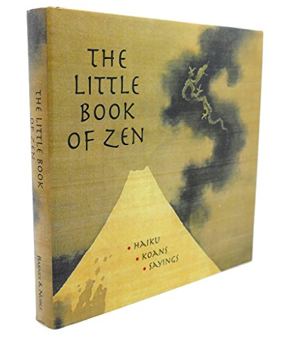 Beispielbild fr The Little Book of Zen zum Verkauf von Better World Books