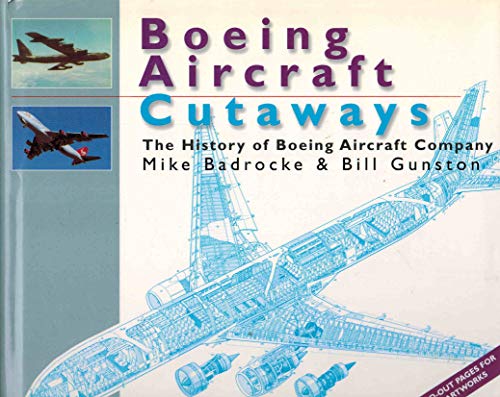 Boeing Aircraft Cutaways: The History of Boeing Aircraft Company