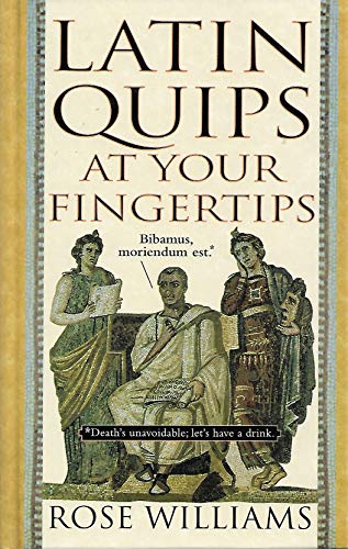 Imagen de archivo de Latin Quips at Your Fingertips a la venta por Your Online Bookstore