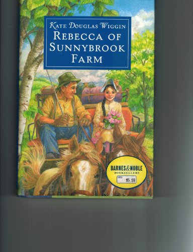 Beispielbild fr Rebecca of Sunnybrook Farm zum Verkauf von Wonder Book