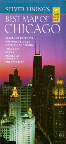 Stock image for "Silver Linings Best Map of Chicago: Places of Interest, Cultural Sig for sale by Hawking Books