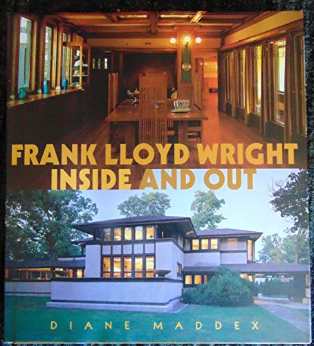 Imagen de archivo de Frank Lloyd Wright : Inside and Out a la venta por Ergodebooks