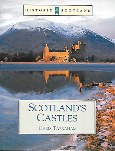 9780760726495: Scotland's castles (Historic Scotland) [Hardcover] by Tabraham, C. J