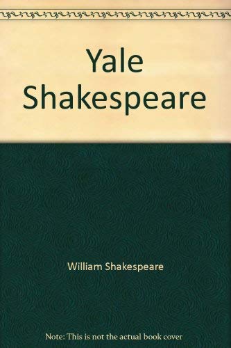 Imagen de archivo de Yale Shakespeare a la venta por HPB-Red