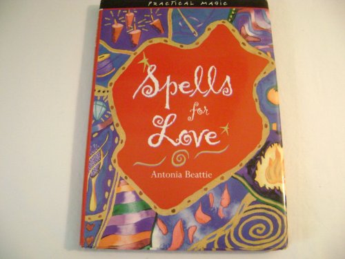 Stock image for Spells for Love for sale by Better World Books