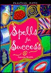 Stock image for Spells for success for sale by HPB-Diamond