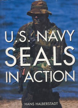 9780760727690: US Navy Seals in Action. by Hans. Halberstadt (2001-08-01)