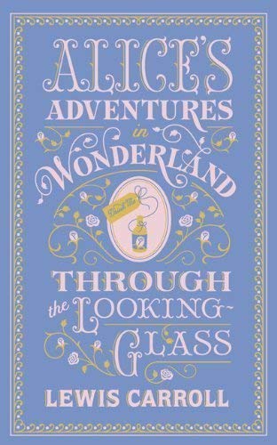 Beispielbild fr Alice's Adventures in Wonderland and Through the Looking-glass zum Verkauf von ThriftBooks-Dallas