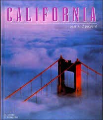 Imagen de archivo de California Past and Present a la venta por Wonder Book