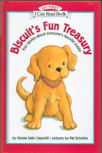 Beispielbild fr Biscuit's Fun Treasury: Four Stories About Everyone's Favorite Puppy (My First I Can Read Book) by Alyssa Satin Capucilli (1997) Hardcover zum Verkauf von Wonder Book