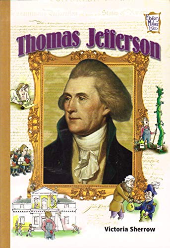 Stock image for Thomas Jefferson (History Maker Bios) for sale by Better World Books