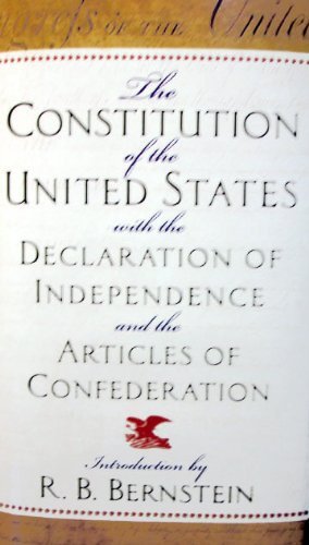 Beispielbild fr The Constitution of the United States with the Declaration of Independence and the Articles of Confederation zum Verkauf von SecondSale