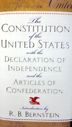 Stock image for The Constitution of the United States with the Declaration of Independence and the Articles of Confederation for sale by Front Cover Books