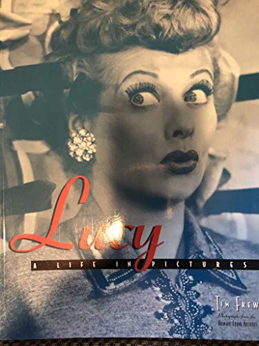 Imagen de archivo de Lucy: A Life in Pictures a la venta por Half Price Books Inc.