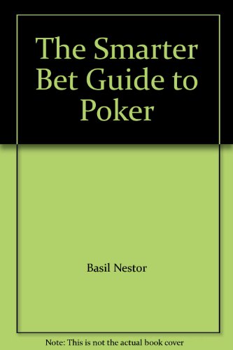 Beispielbild fr The Smarter Bet Guide to Poker zum Verkauf von Reuseabook