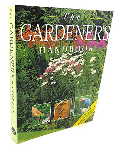 Beispielbild fr The gardener's handbook zum Verkauf von Better World Books: West