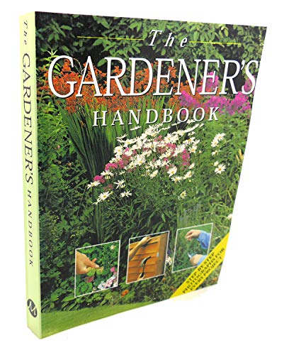 Imagen de archivo de The gardener's handbook a la venta por Better World Books: West