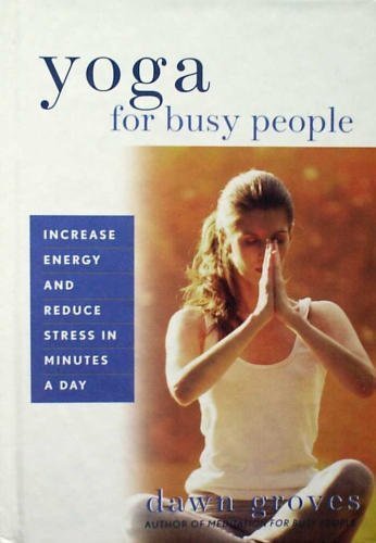 Beispielbild fr Yoga for Busy People zum Verkauf von Wonder Book