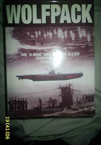 Stock image for Wolfpack - U-boat War And The Allied Counter-attack 1939-1945 for sale by HPB-Ruby