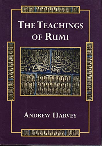 Beispielbild fr The Teachings of Rumi zum Verkauf von Better World Books