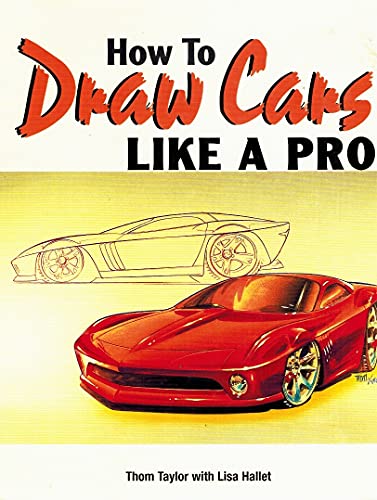 Beispielbild fr How To Draw Cars Like a Pro zum Verkauf von Better World Books