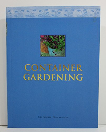 Imagen de archivo de Container gardening a la venta por Better World Books