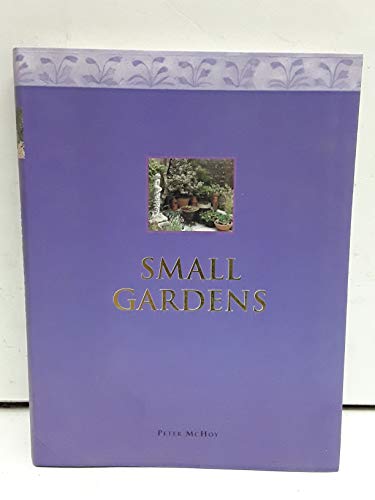 Beispielbild fr Small Gardens zum Verkauf von Wonder Book