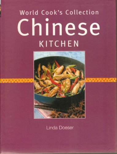 Beispielbild fr Chinese kitchen (World cook's collection) zum Verkauf von Wonder Book