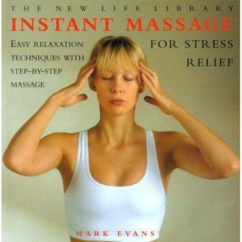 Beispielbild fr Instant Massage, for stress Relief zum Verkauf von Better World Books