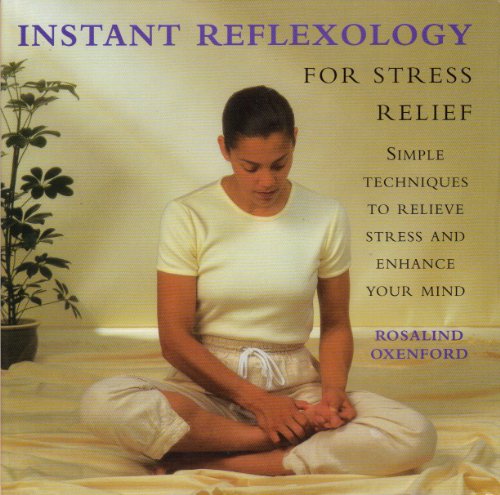 Beispielbild fr Reflexology: Simple techniques to relieve stress and enhance your mind zum Verkauf von Better World Books