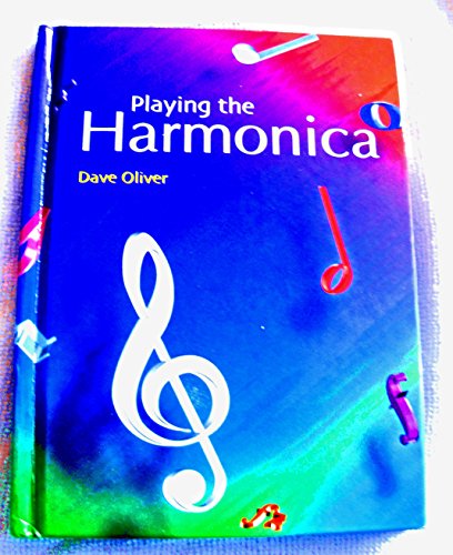 Beispielbild fr Playing the Harmonica zum Verkauf von Better World Books