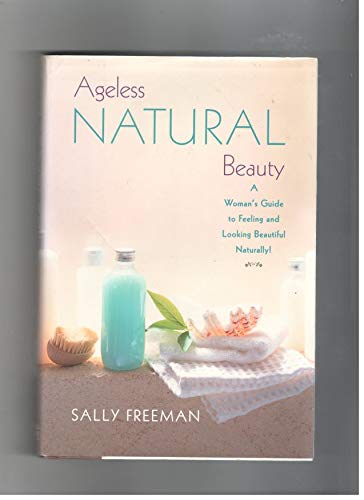 9780760733738: Ageless Natural Beauty [Hardcover] by