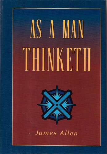 Stock image for As A Man Thinketh for sale by Better World Books