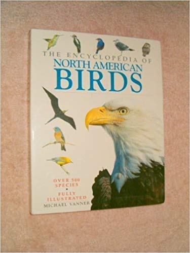 Beispielbild fr THE ENCYCLOPEDIA OF NORTH AMERICAN BIRDS zum Verkauf von Better World Books