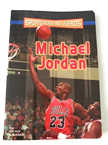 Stock image for Michael Jordan (Sports Heroes & Legends) for sale by Wonder Book