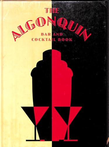 Beispielbild fr The Algonquin Bar and Cocktail Book zum Verkauf von Wonder Book