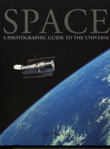 Beispielbild fr Space: A Photo Guide to the Universe zum Verkauf von Better World Books: West