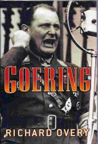 9780760735305: Goering [Hardcover] by Richard Overy