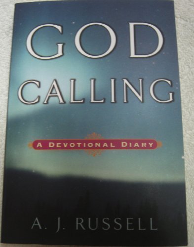 Beispielbild fr God Calling: A Devotional Diary zum Verkauf von Wonder Book